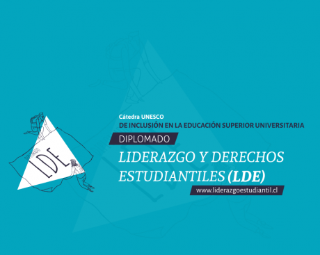 Nueva versión del Diplomado Liderazgo y Derechos Estudiantiles (LDE)