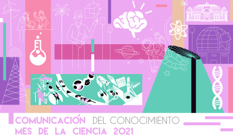 Revisa actividades y convocatorias en el marco del Mes de la Ciencia 2021