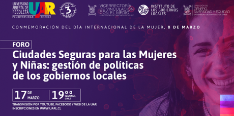 UAR y USACH realizaron foro sobre seguridad de las mujeres en espacios públicos