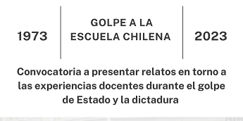 Convocatoria "Golpe a la escuela chilena" de la Asociación Chilena de Historiadores