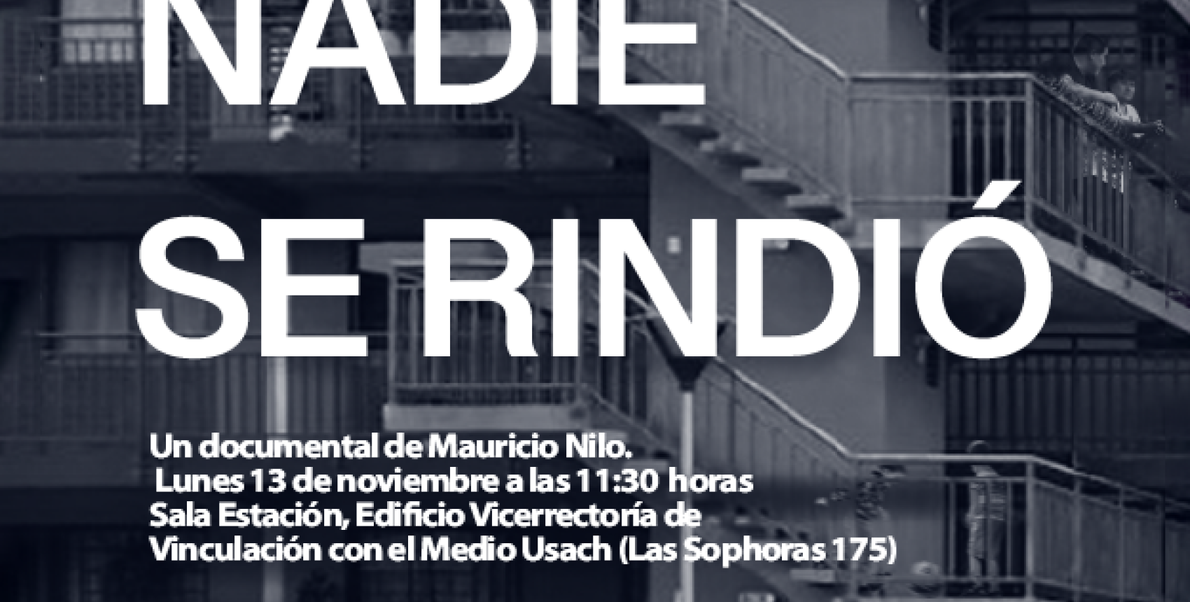 Exhibición documental "Aquí nadie se rindió"