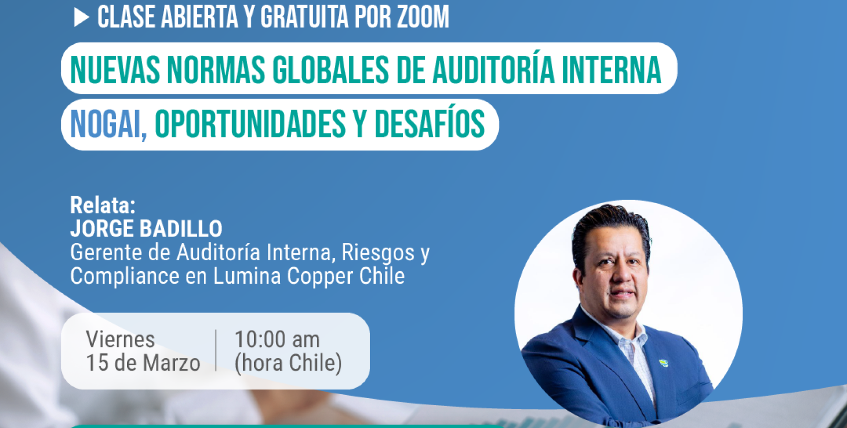 Clse abierta y gratuita: Nuevas Normas Globales de Auditoría Interna - NOGAI, oportunidades y desafíos