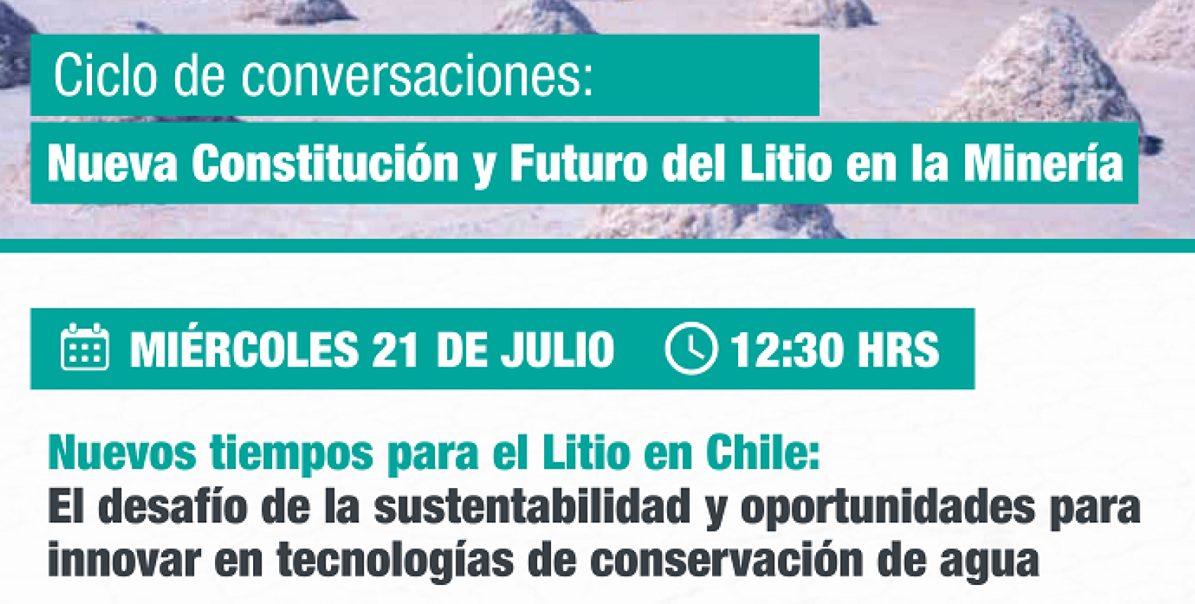 1ra sesión del ciclo Nueva Constitución y Futuro del Litio en la Minería