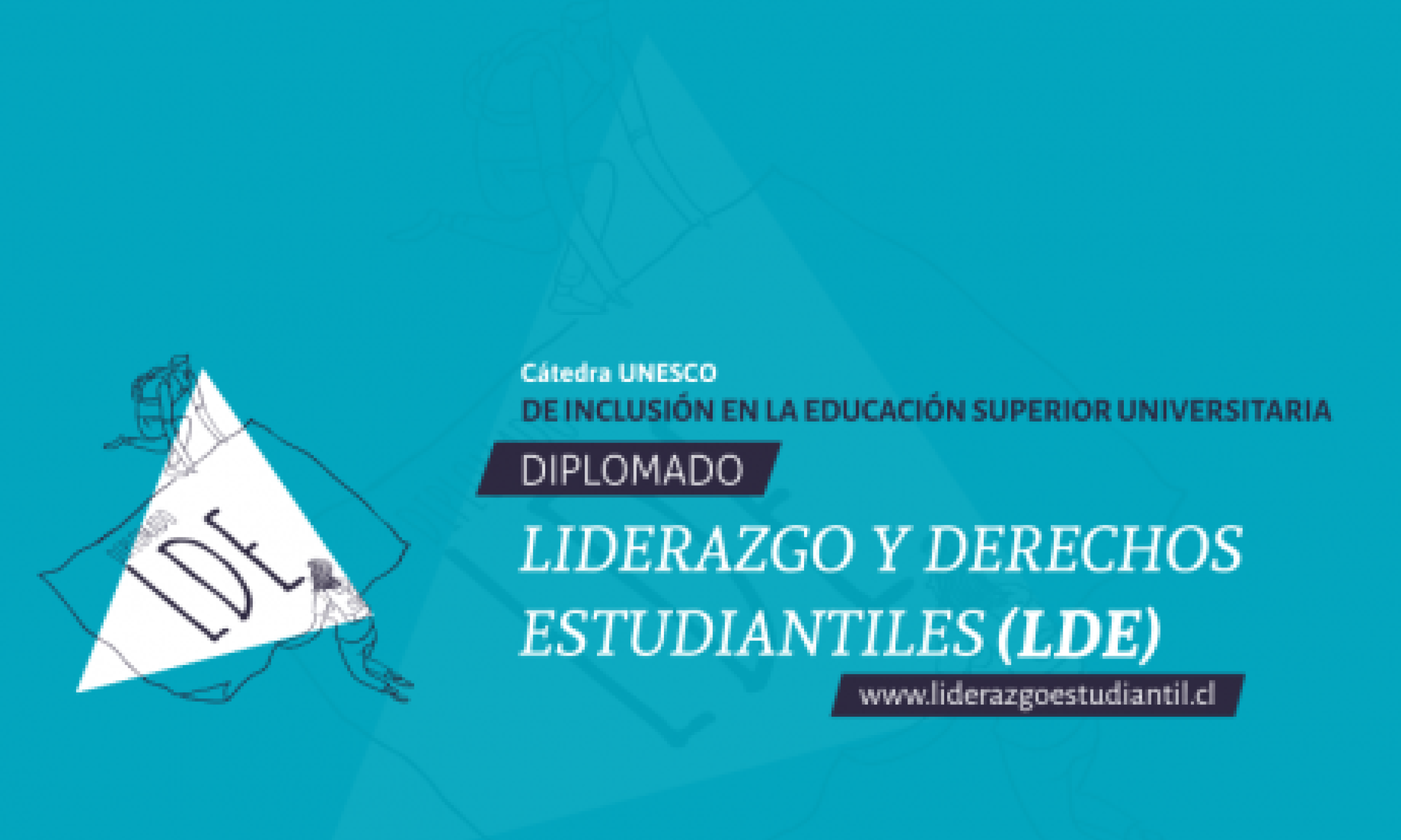 Nueva versión del Diplomado Liderazgo y Derechos Estudiantiles (LDE)