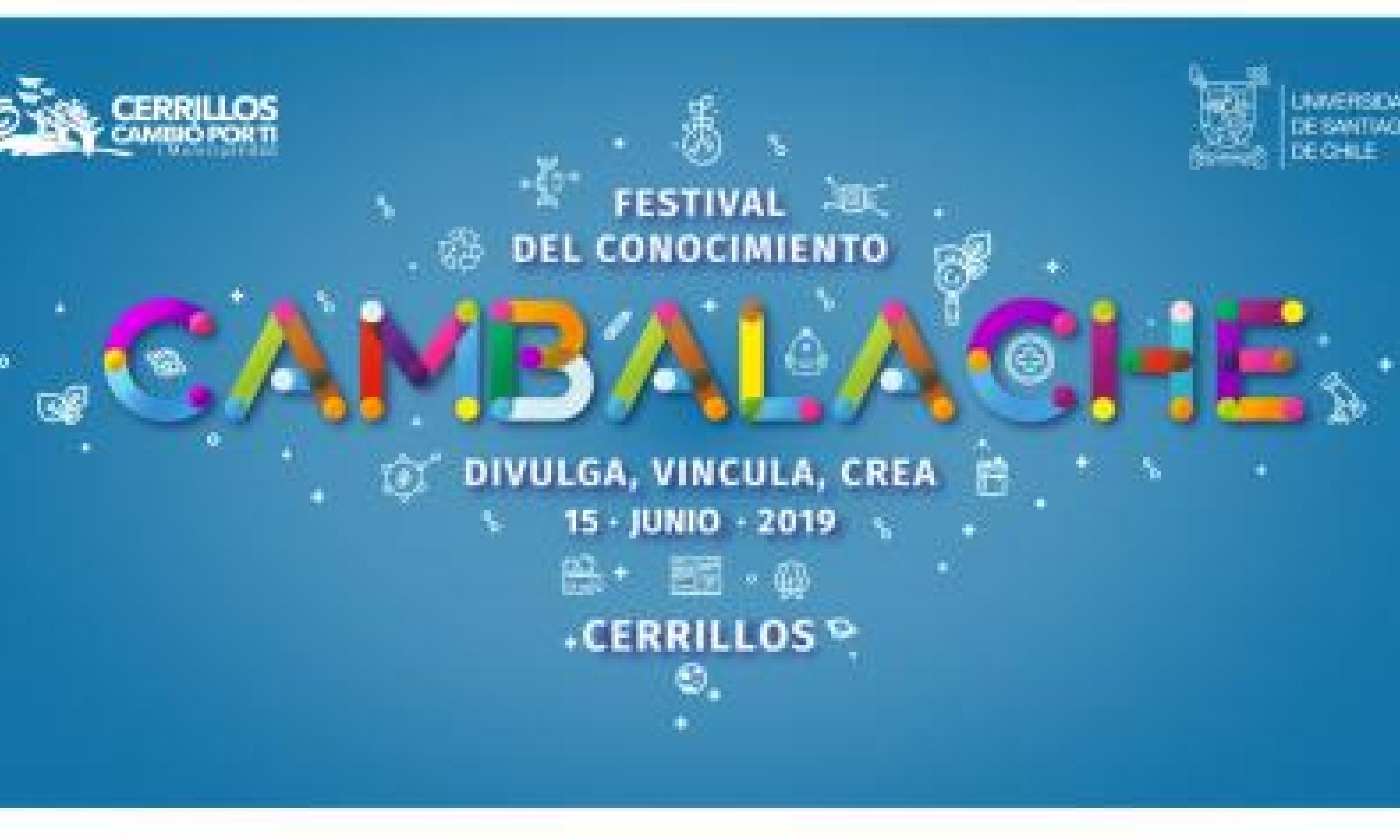 Festival del Conocimiento Cambalache USACH llega a Cerrillos