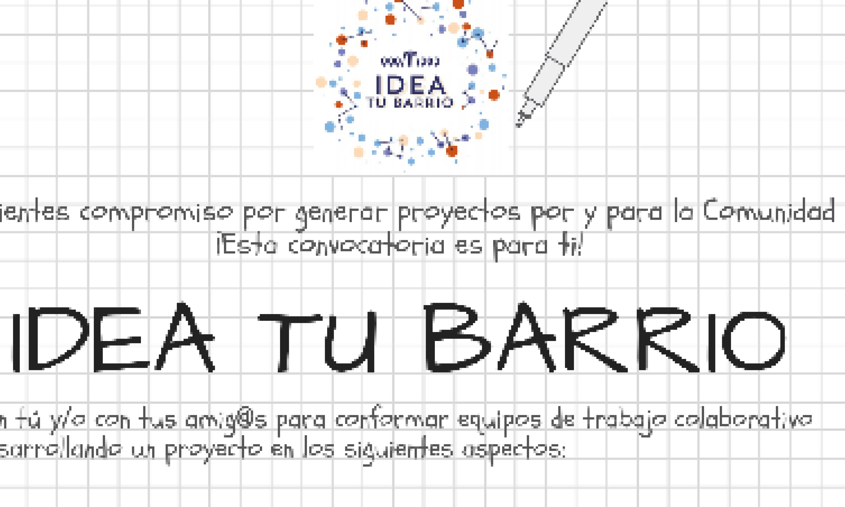 Convocatoria "Idea tu Barrio"