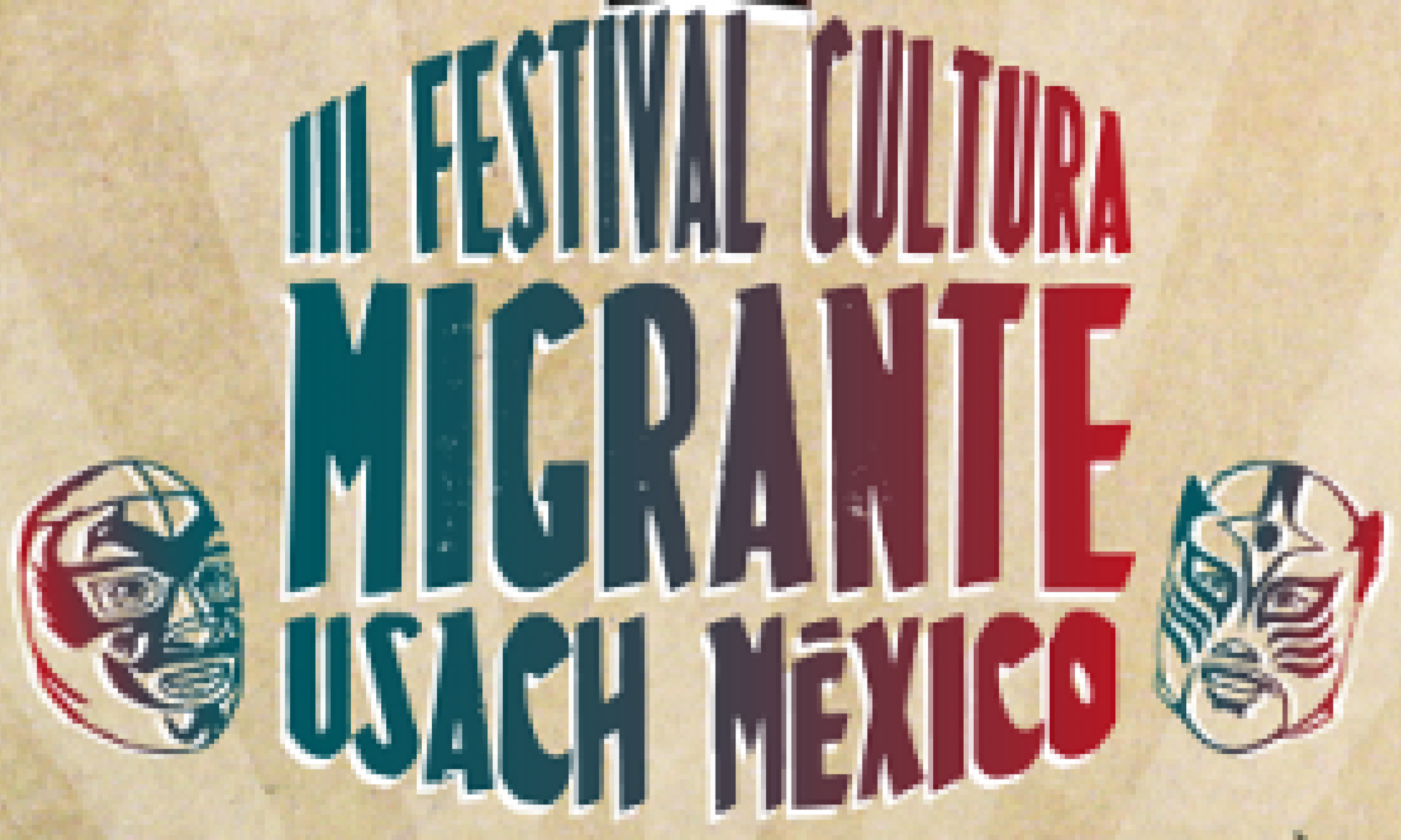 El regreso del Festival Cultura Migrante Usach estará dedicado a México