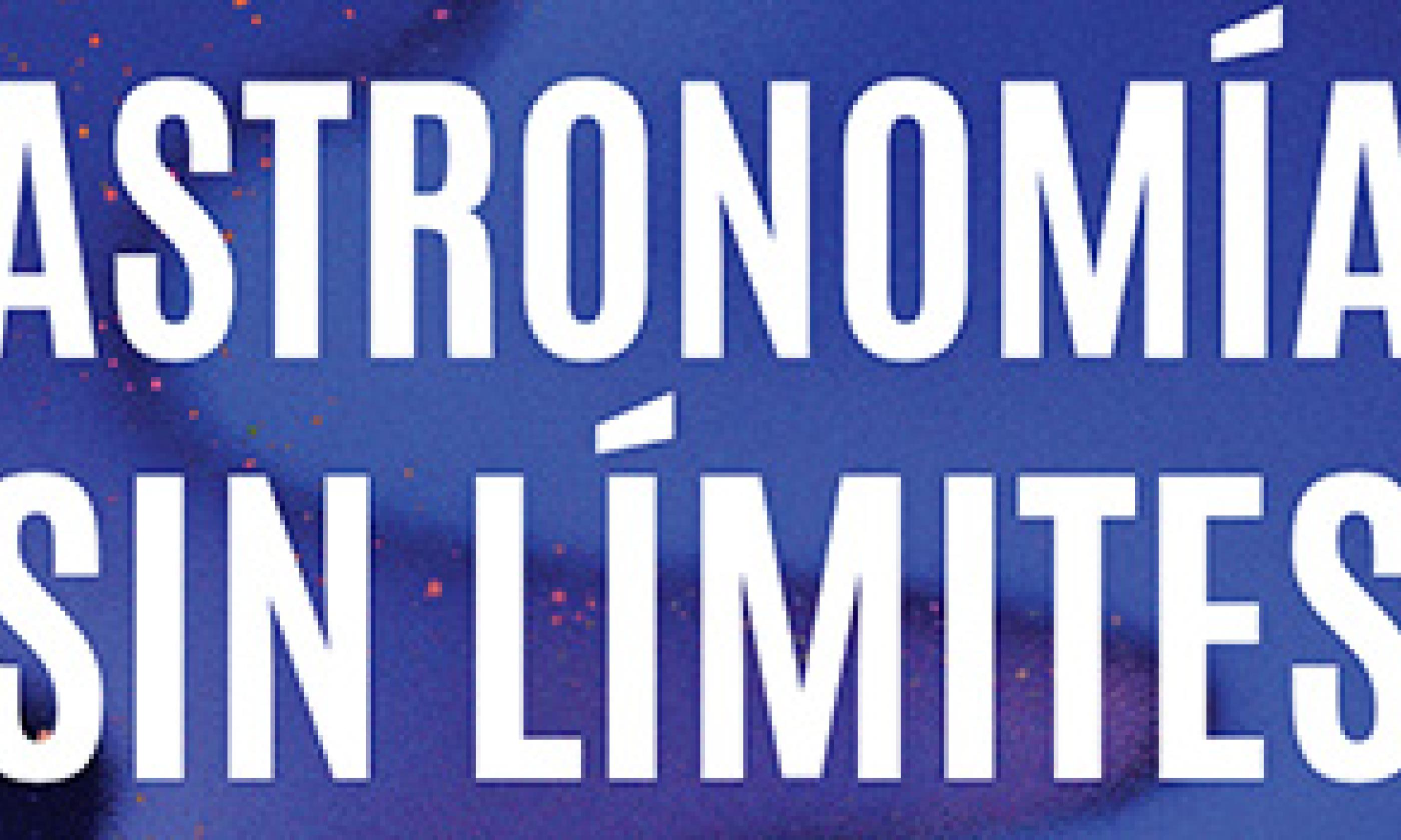 Participa en el Ciclo "Astronomía sin límites"