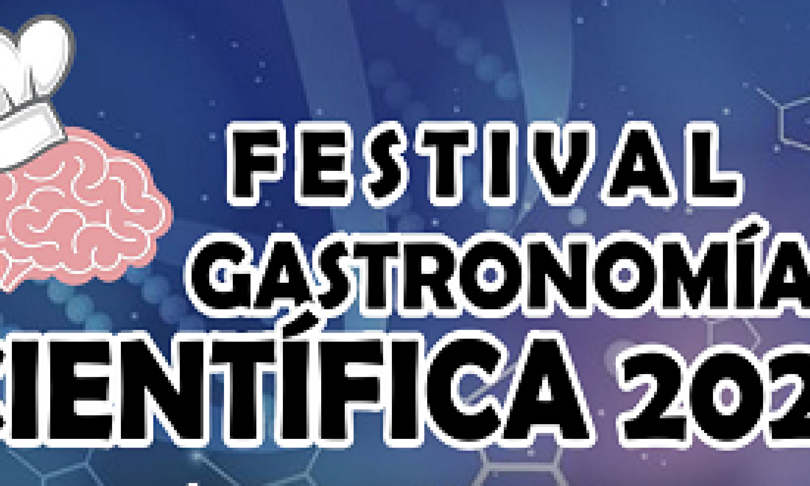 Convocatoria al II Festival Virtual de Gastronomía Científica