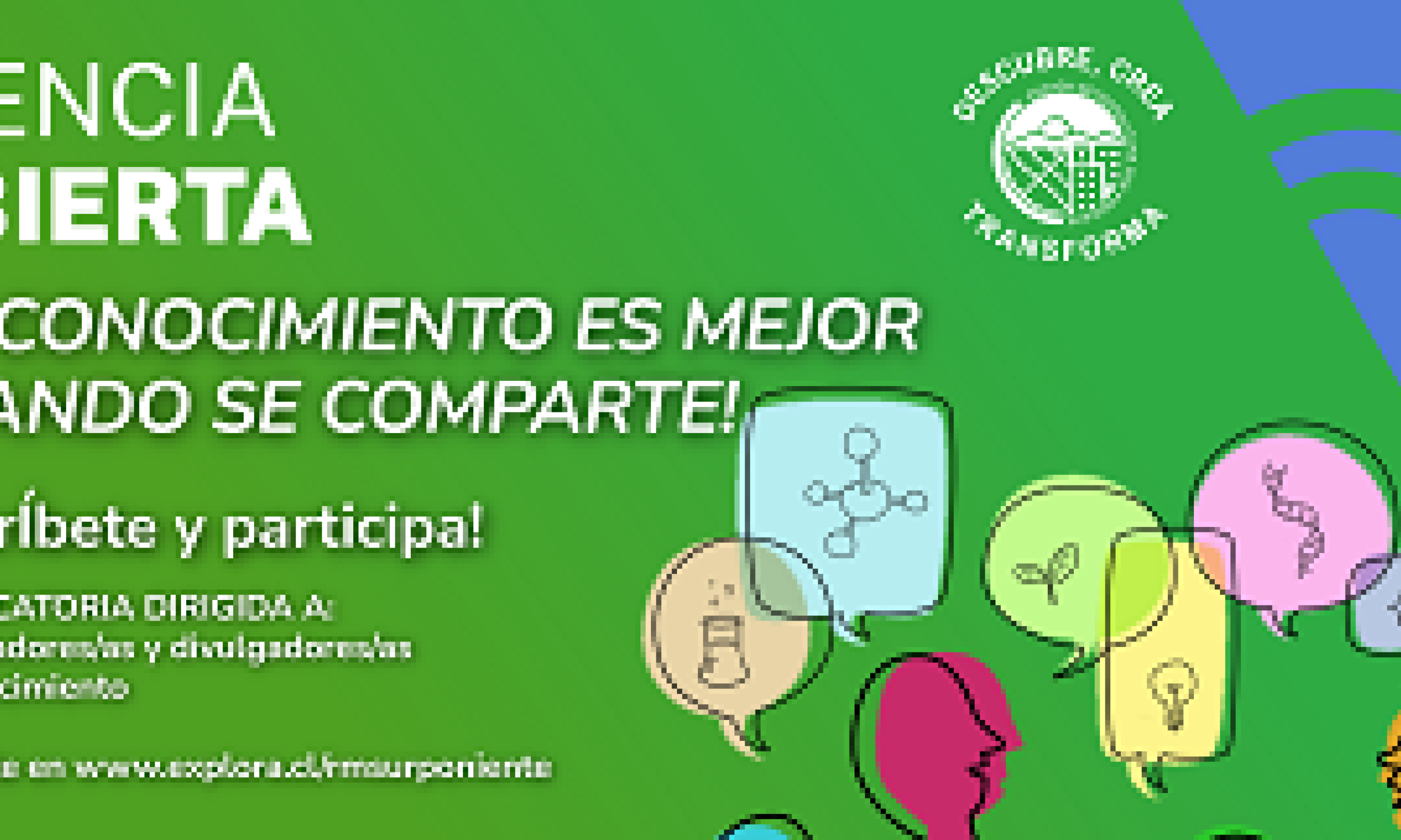 Investigadores/as ya pueden inscribirse a Ciencia Abierta 2022