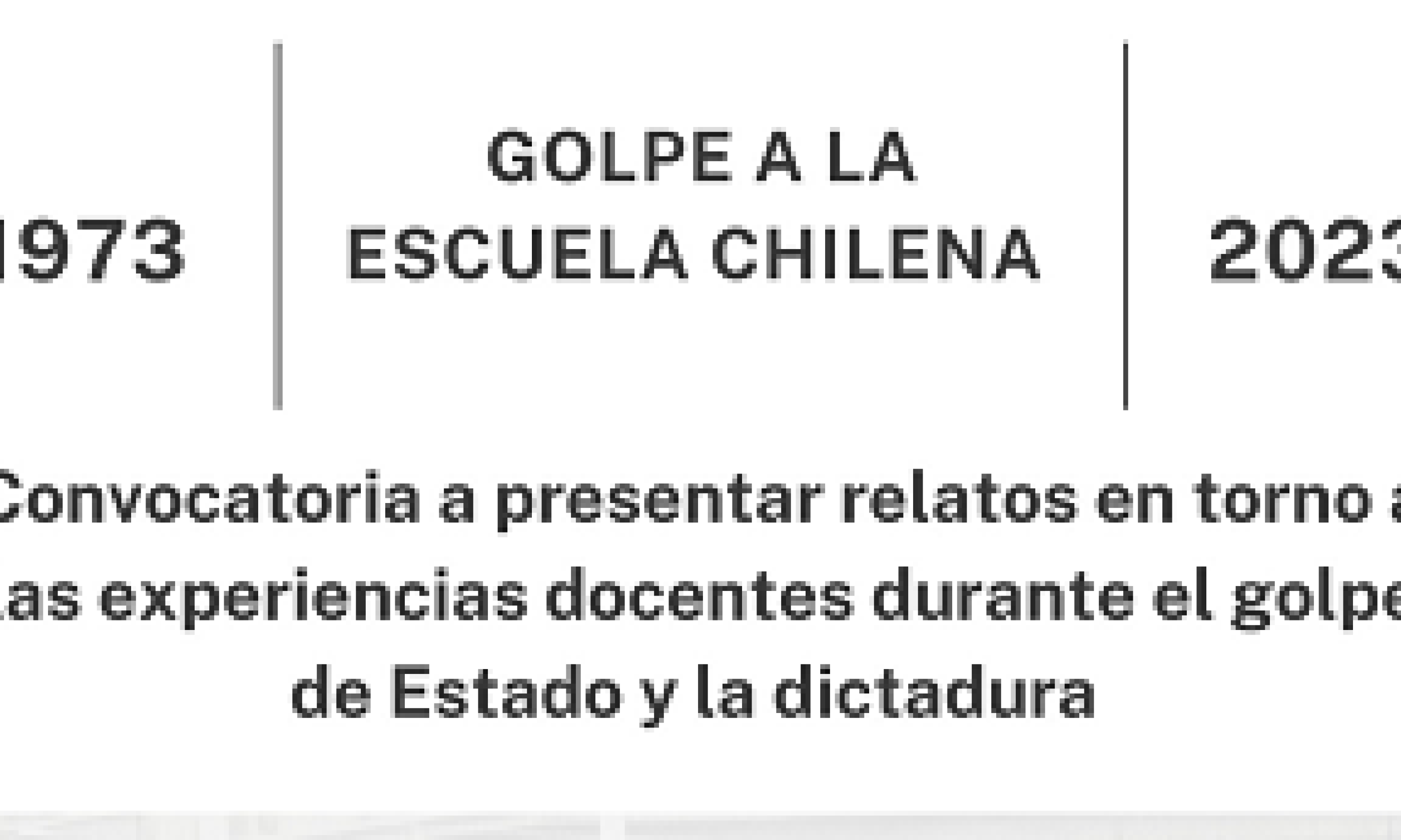 Convocatoria "Golpe a la escuela chilena" de la Asociación Chilena de Historiadores
