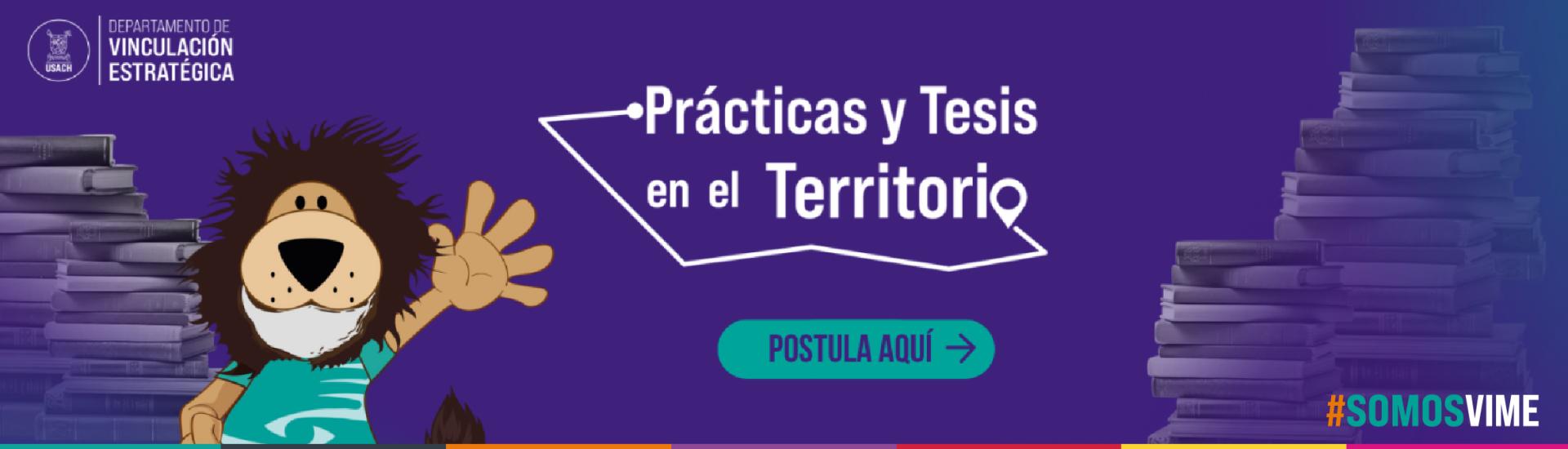 La imagen muestra un león dibujado invitando a postular al programa Prácticas y Tesis en el Territorio, versión 2026
