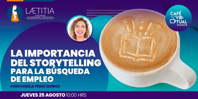 Café Virtual USACH: La importancia del Storytelling para la búsqueda de empleo