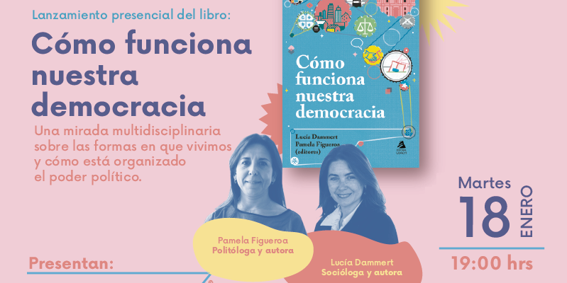 Lanzamiento del libro “Cómo funciona nuestra democracia”