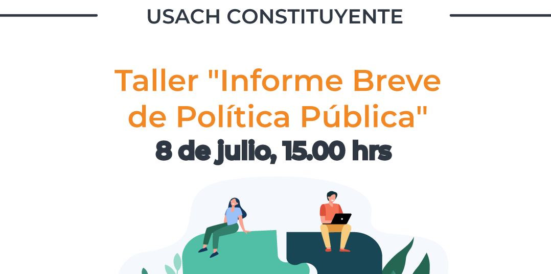 Usach Constituyente: Taller "Informe Breve de Política Pública"