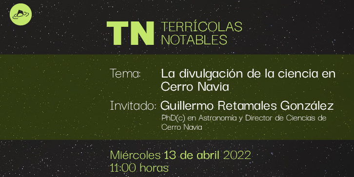 Terrícolas Notables: Guillermo Retamales, astrónomo a cargo de la Dirección de Ciencias de Cerro Navia