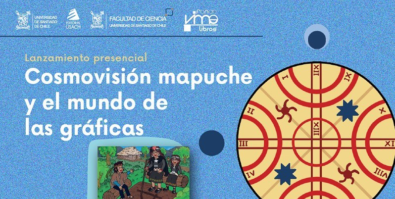Lanzamiento libro "Cosmovisión mapuche y el mundo de las gráficas"
