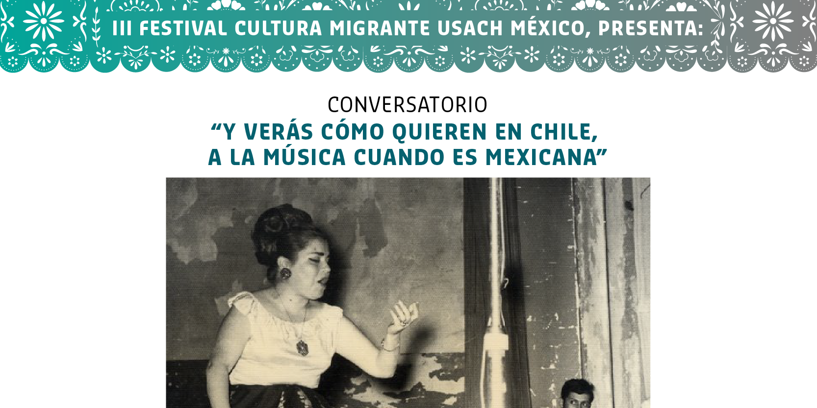 Festival Cultura Migrante: Y verás cómo quieren en Chile a la música cuando es mexicana