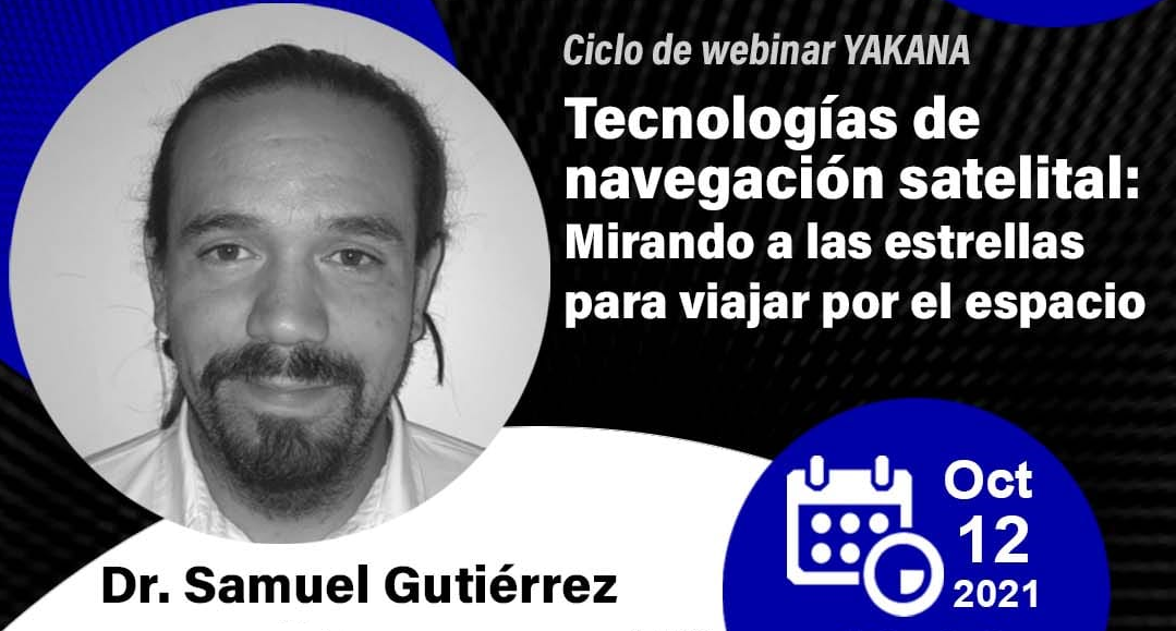 Charla Tecnologías de navegación satelital: Mirando a las estrellas para viajar por el espacio
