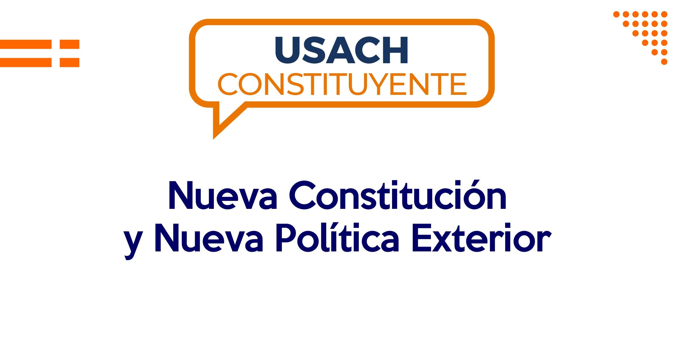 Usach Constituyente: Nueva Constitución y Nueva Política Exterior